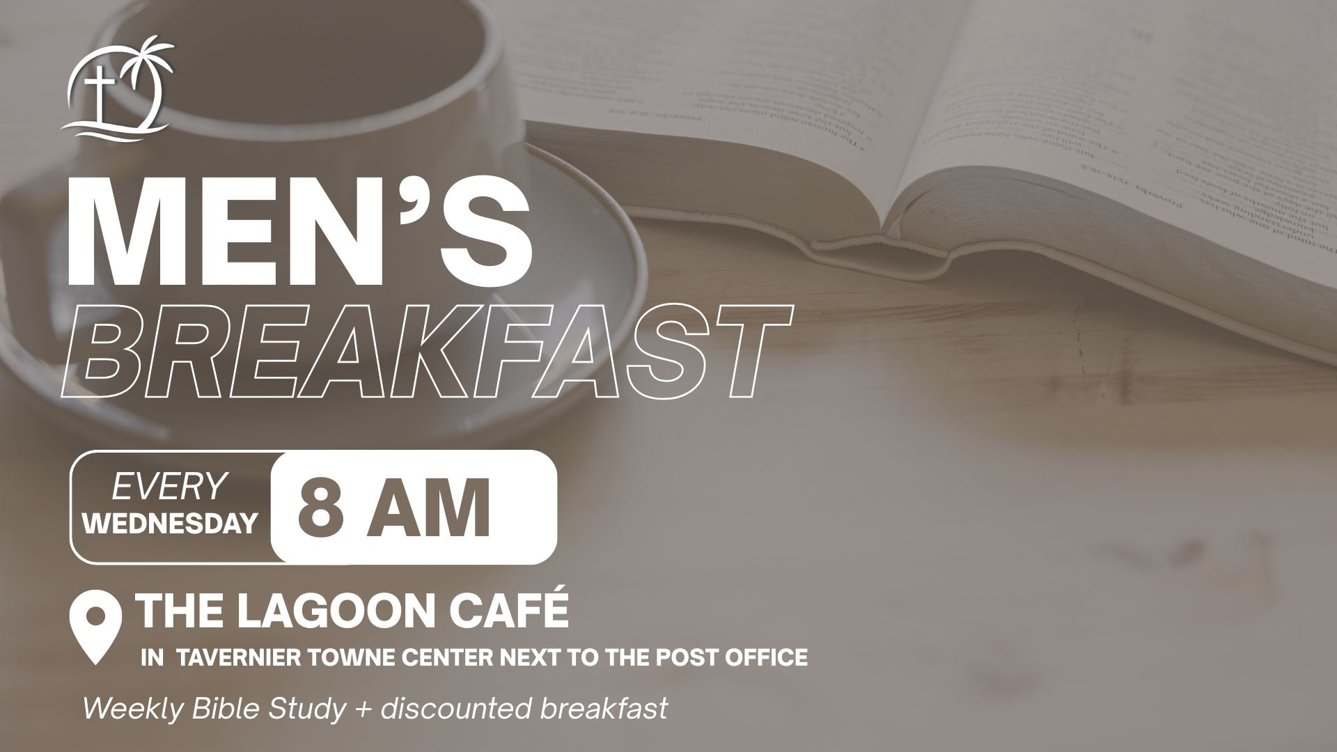 Men’s Breakfast — Wednesdays at 8 am, The Lagoon Café